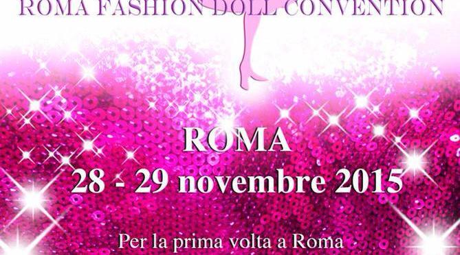 ¡Nueva convención de muñecas en Europa!: ROMA FASHION DOLL CONVENTION