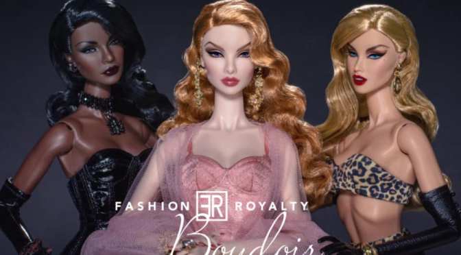 Fashion Royalty colección Boudoir: Kenesia, Natalia y Jordan